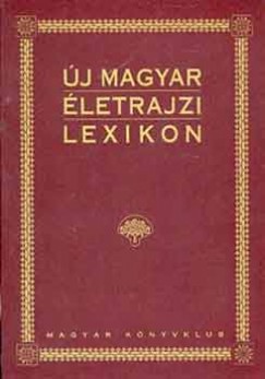 Mark Lszl   (Szerk.) - j magyar letrajzi lexikon V. P-S