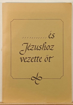 Paul Lenz - "...s Jzushoz vezette t"