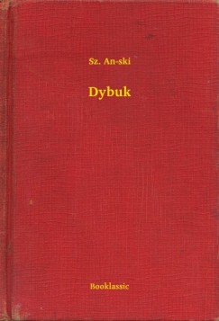Sz. An-ski - Dybuk