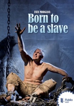 Morgana Fata - Born to be a slave