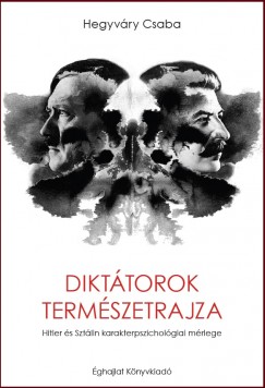 Hegyvry Csaba - Dikttorok termszetrajza