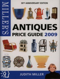 Judith Miller - Miller's Antiques Price Guide 2009