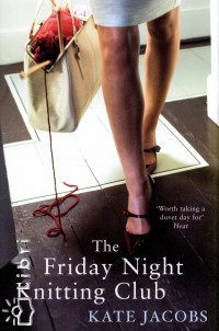 Kate Jacobs - The Friday Night Knitting Club
