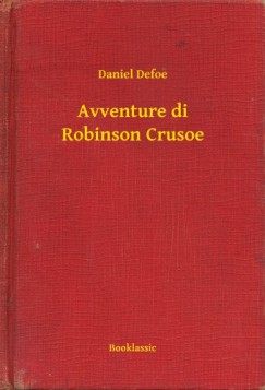 Daniel Defoe - Avventure di Robinson Crusoe
