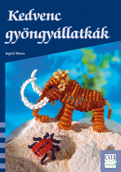 Ingrid Moras - Kedvenc gyöngyállatkák