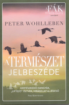Peter Wohlleben - A természet jelbeszéde