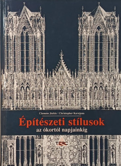 Clemens Jöckle - Christopher Kerstjens - Építészeti stílusok az ókortól napjainkig