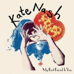 Kate Nash - My Best Friend Is You - CD