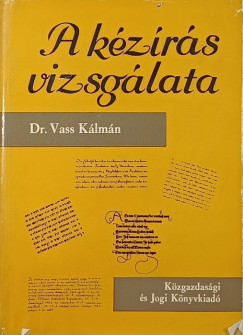 Dr. Vass Klmn - A kzrs vizsglata