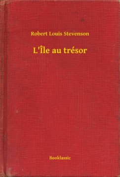 Stevenson Robert Louis - Robert Louis Stevenson - L le au trsor