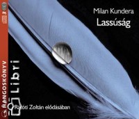 Milan Kundera - Rtti Zoltn - Lasssg