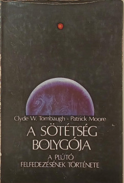 Patrick Moore - Clyde William Tombaugh - A s�t�ts�g bolyg�ja