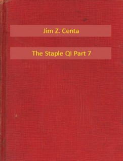 Jim Z. Centa - The Staple QI Part 7