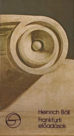 Heinrich Böll - Frankfurti előadások