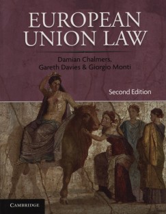 Damian Chalmers - Gareth Davies - Giorgio Monti - European Union Law