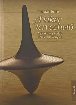 Limpr Imre - A siker tervezhet (dediklt)