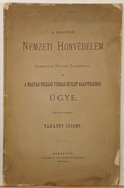 Takáts József - A Magyar Nemzeti Honvédelem