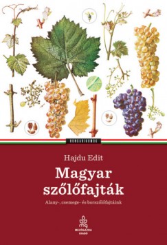 Hajdu Edit - Magyar szlfajtk