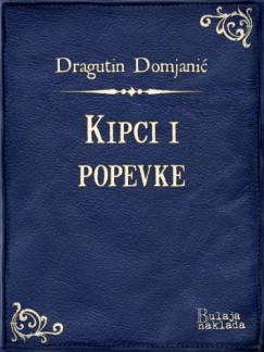 Dragutin Domjanić - Kipci i popevke