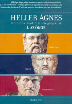 Heller gnes - A filozfia rvid trtnete glyknak I.