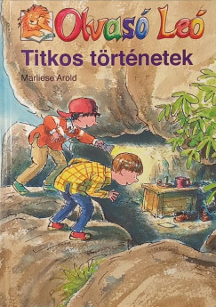 Marliese Arold - Olvasó Leó - Titkos történetek