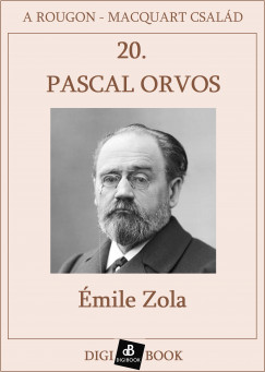 mile Zola - Pascal orvos
