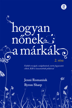 Jenni Romaniuk - Byron Sharp - Hogyan nnek a mrkk 2.