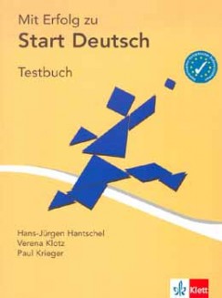 Hans-Jrgen Hantschel - Verena Klotz - Paul Krieger - MIT ERFOLG ZU START DEUTSCH TESTBUCH