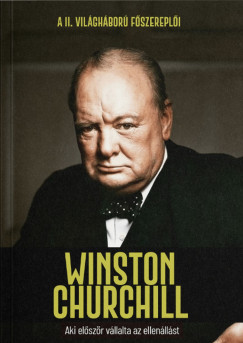 Joan Sol� - Winston Churchill - Aki el�sz�r v�llalta az ellen�ll�st
