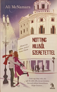 Ali Mcnamara - Notting Hillbl szeretettel