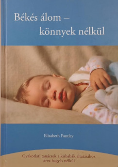 Elizabeth Pantley - B�k�s �lom - k�nnyek n�lk�l