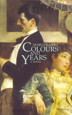 Kaffka Margit - Colours and Years