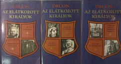 Maurice Druon - Az elátkozott királyok 1-3.
