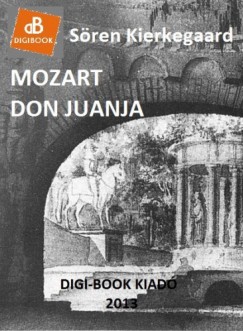 Sren Kierkegaard - Mozart Don Juanja