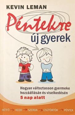 Kevin Leman - P�ntekre �j gyerek