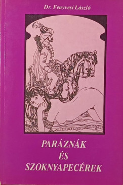 Dr. Fenyvesi Lszl - Parznk s szoknyapecrek