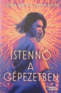 Lora Beth Johnson - Istenn� a g�pezetben