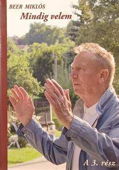 Beer Mikl�s - R�ti J�zsef - Mindig velem