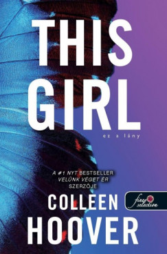 Colleen Hoover - This Girl - Ez a lny - puha kts