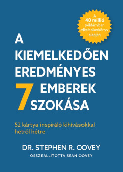 Stephen R. Covey - A kiemelkedően eredményes emberek 7 szokása - kártyacsomag