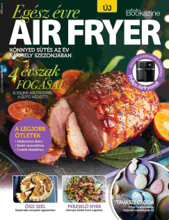 Sndor Adrienn   (Szerk.) - Gasztro Bookazine - Air fryer