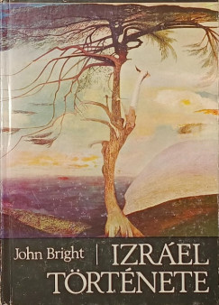 John Bright - Izr�el t�rt�nete