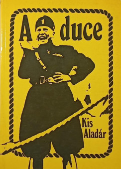Kis Aladr - A duce