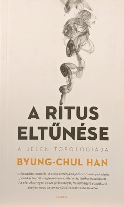 Byung-Chul Han - A r�tus elt�n�se