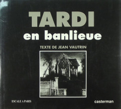 Jean Vautrin - Tardi en Banlieue