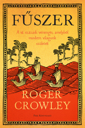 Roger Crowley - F�szer