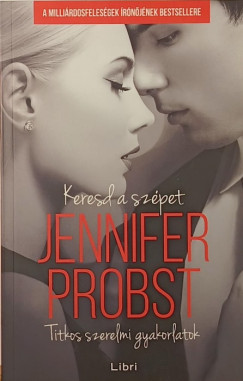 Jennifer Probst - Keresd a sz�pet