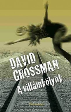 David Grossman - A villmklyk