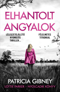 Patricia Gibney - Elhantolt angyalok
