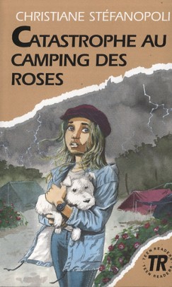 Christiane St�fanopoli - Catastrophe au camping des roses